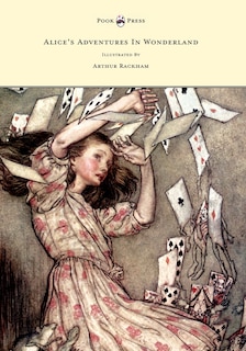 Couverture_Alice's Adventures In Wonderland - Illustrated By Arthur Rackham