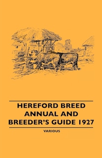 Front cover_Hereford Breed Annual and Breeder's Guide 1927