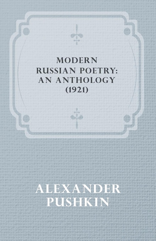Front cover_Modern Russian Poetry: An Anthology (1921)