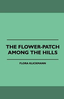 Couverture_The Flower-Patch Among the Hills