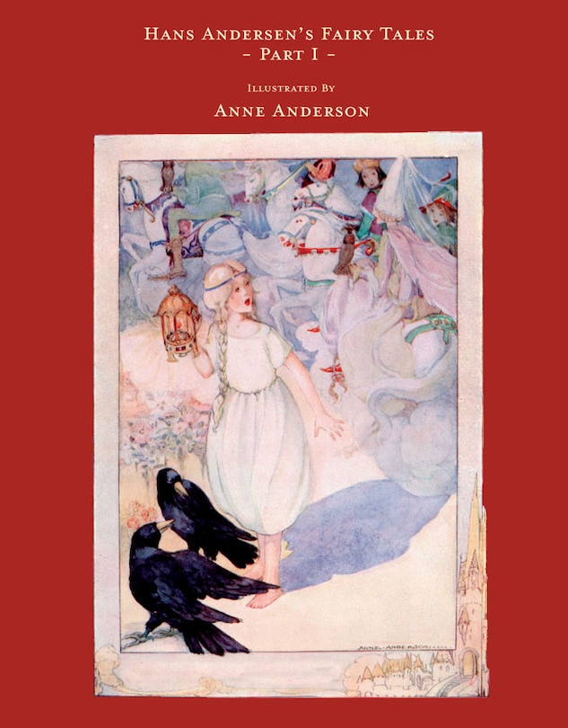 Front cover_Hans Andersen's Fairy Tales - Illustrated by Anne Anderson - Part I