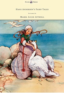 Couverture_Hans Andersen's Fairy Tales - Pictured By Mabel Lucie Attwell