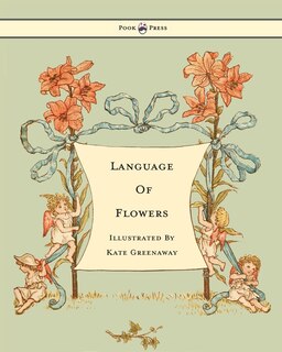 Front cover_Language of Flowers - Illustrated by Kate Greenaway