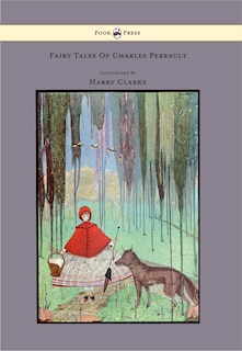 Front cover_Fairy Tales Of Charles Perrault - Illustrated By Harry Clarke