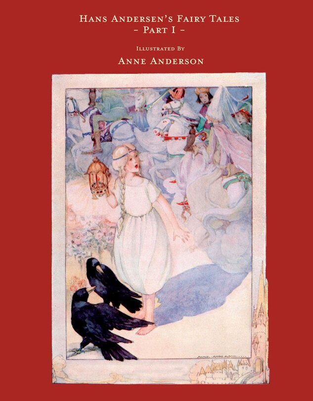 Front cover_Hans Andersen's Fairy Tales - Illustrated by Anne Anderson - Part I