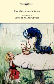 Front cover_The Children's Alice - Illustrated by Honor Appleton