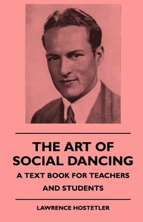 Couverture_The Art Of Social Dancing - A Text Book For Teachers And Students