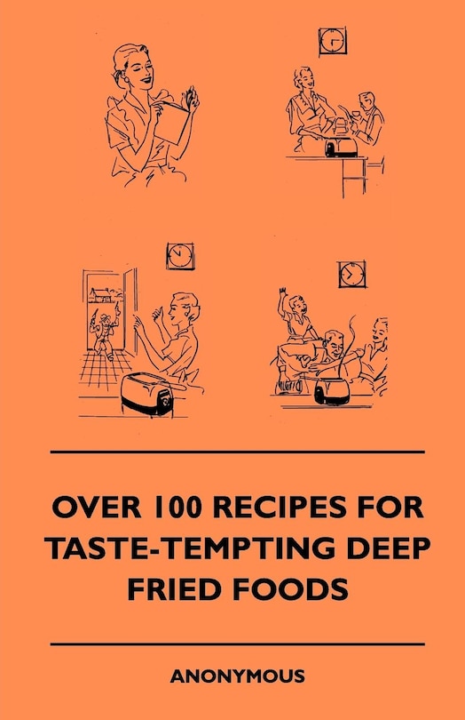 Couverture_Over 100 Recipes For Taste-Tempting Deep Fried Foods
