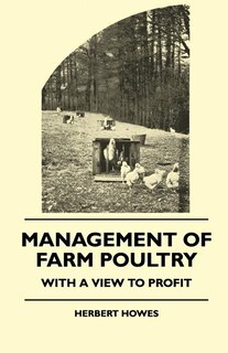 Front cover_Management of Farm Poultry - With a View to Profit