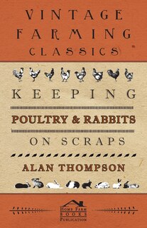 Front cover_Keeping Poultry And Rabbits On Scraps