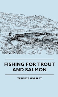 Front cover_Fishing For Trout And Salmon