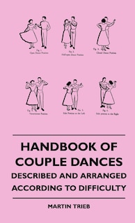 Front cover_Handbook Of Couple Dances - Described And Arranged According To Difficulty