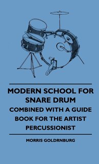 Front cover_Modern School For Snare Drum - Combined With A Guide Book For The Artist Percussionist