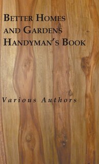 Front cover_Better Homes And Gardens Handyman's Book