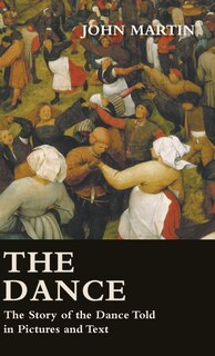 Front cover_The Dance - The Story of the Dance Told in Pictures and Text