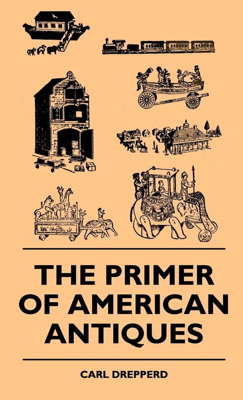 Couverture_The Primer Of American Antiques