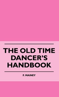 Front cover_The Old Time Dancer's Handbook