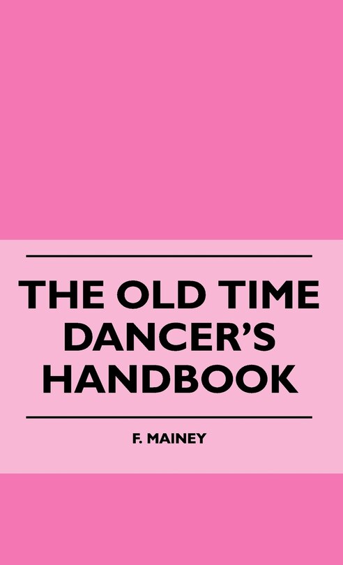 Front cover_The Old Time Dancer's Handbook