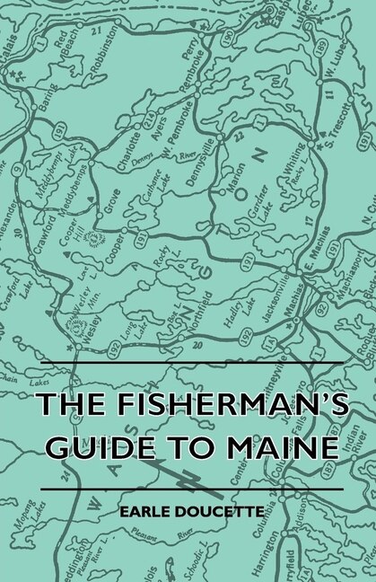 Front cover_The Fisherman's Guide To Maine