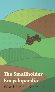 Front cover_The Smallholder Encyclopaedia