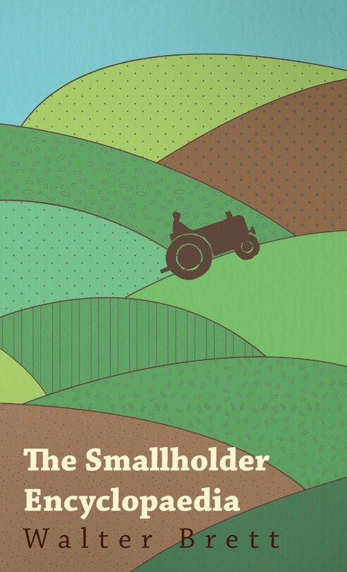 Front cover_The Smallholder Encyclopaedia