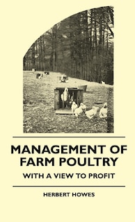 Front cover_Management Of Farm Poultry - With A View To Profit