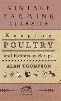 Front cover_Keeping Poultry And Rabbits On Scraps