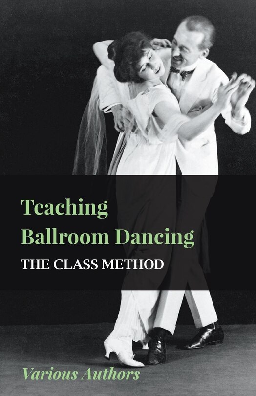 Front cover_Teaching Ballroom Dancing - The Class Method