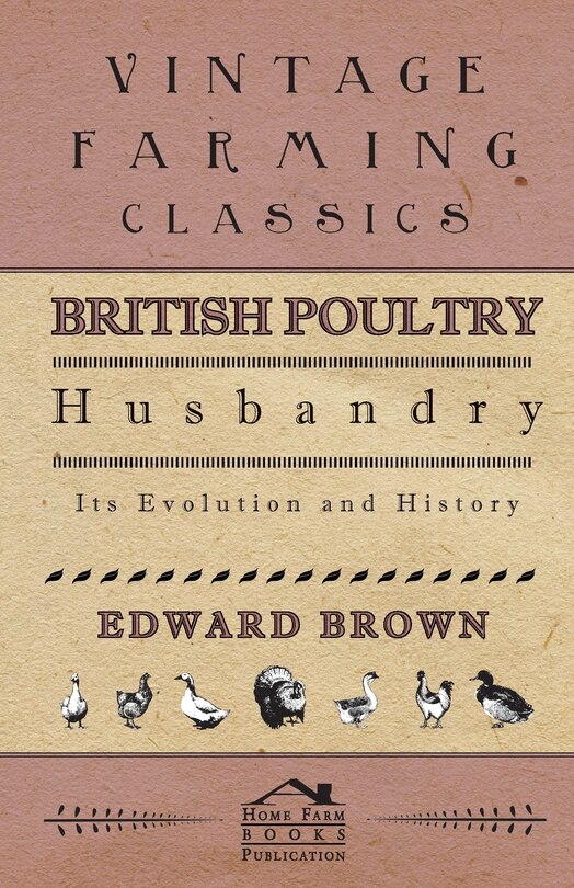 Couverture_British Poultry Husbandry - Its Evolution And History