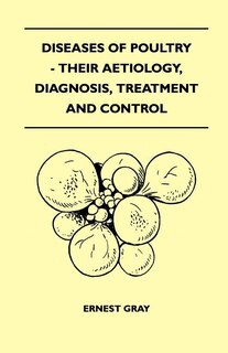 Front cover_Diseases Of Poultry - Their Aetiology, Diagnosis, Treatment And Control