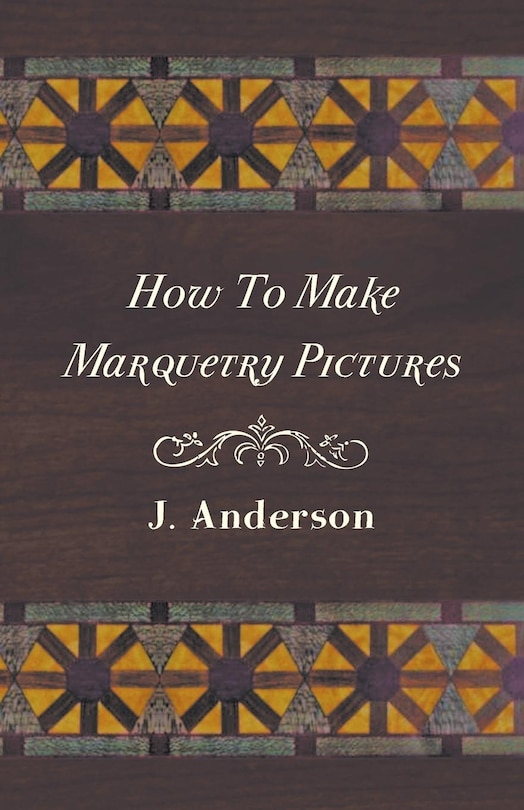 Couverture_How to Make Marquetry Pictures