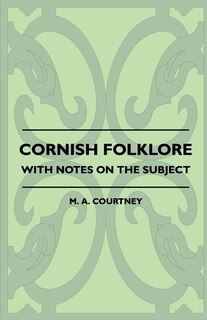 Couverture_Cornish Folklore - With Notes On The Subject