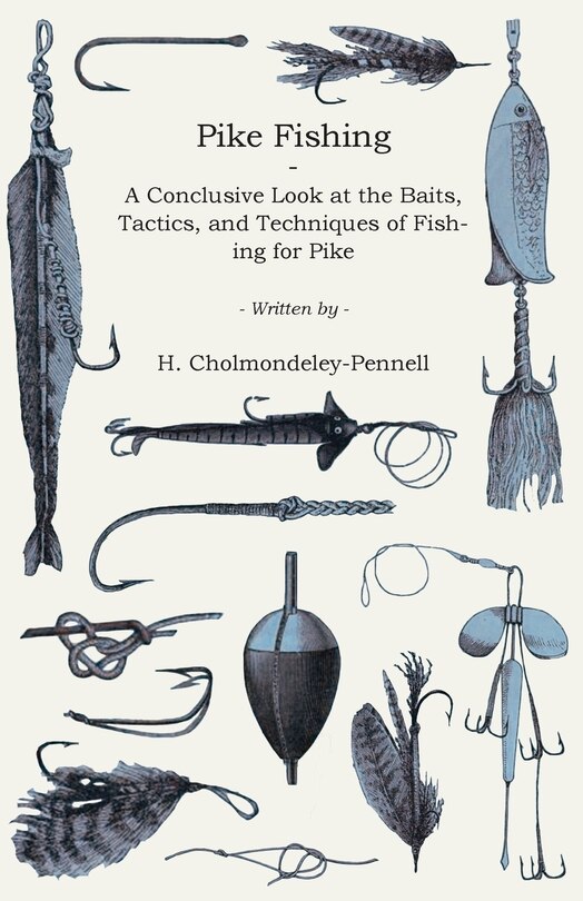 Couverture_Pike Fishing - A Conclusive Look at the Baits, Tactics, and Techniques of Fishing for Pike