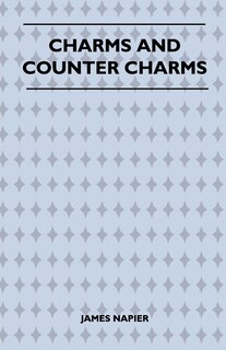 Front cover_Charms And Counter Charms (Folklore History Series)