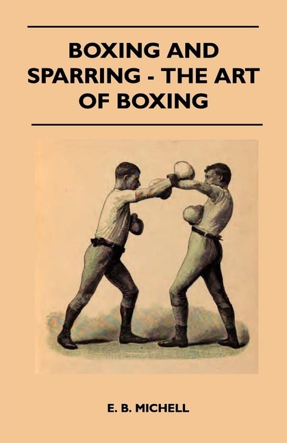 Front cover_Boxing And Sparring - The Art Of Boxing