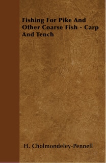 Couverture_Fishing For Pike And Other Coarse Fish - Carp And Tench