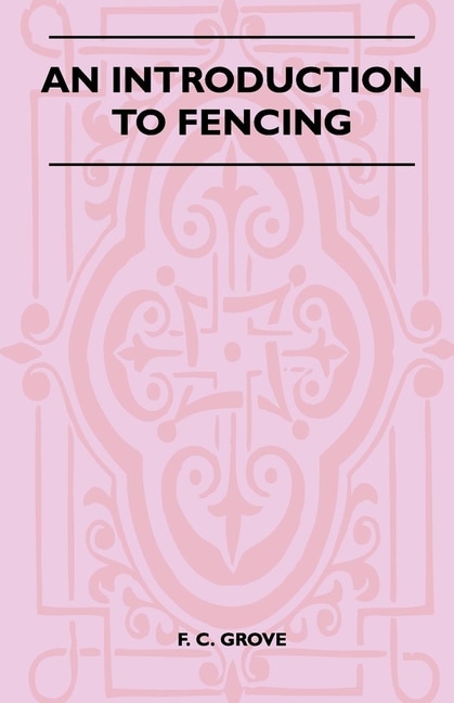 Front cover_An Introduction To Fencing