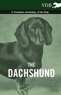 Couverture_The Dachshund - A Complete Anthology of the Dog -