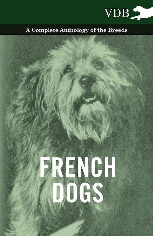 Couverture_French Dogs - A Complete Anthology of the Breeds