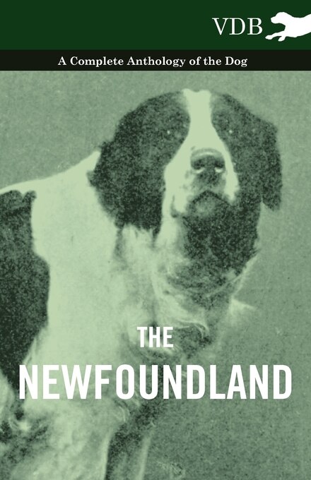 Front cover_The Newfoundland - A Complete Anthology of the Dog