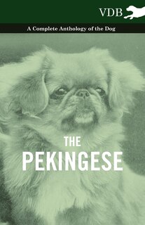 Front cover_The Pekingese - A Complete Anthology of the Dog