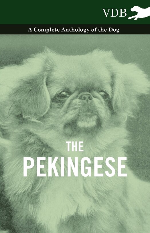 Front cover_The Pekingese - A Complete Anthology of the Dog