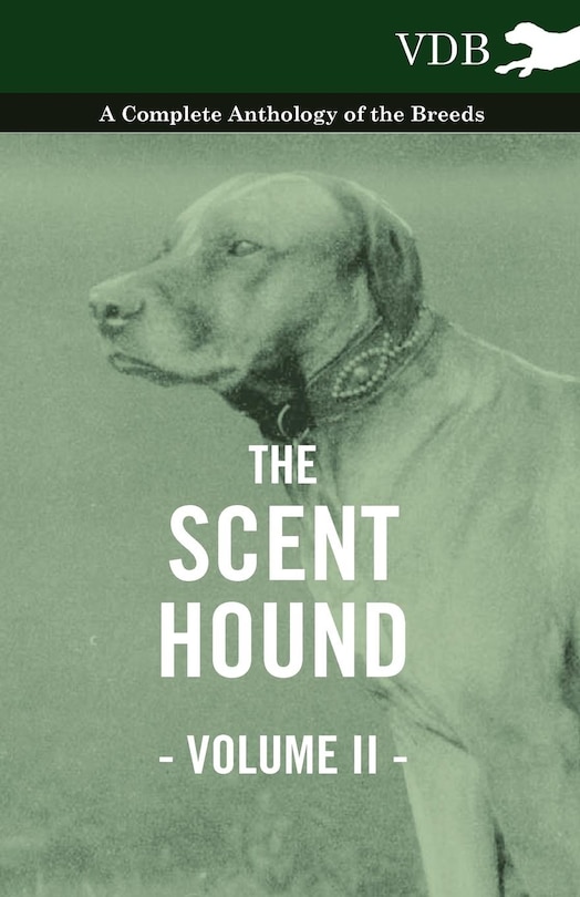 Couverture_The Scent Hound Vol. II. - A Complete Anthology of the Breeds