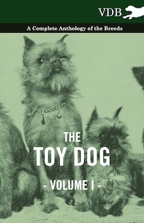 Couverture_The Toy Dog Vol. I. - A Complete Anthology of the Breeds