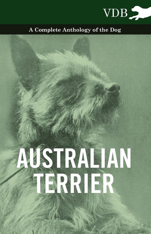 Couverture_Australian Terrier - A Complete Anthology of the Dog