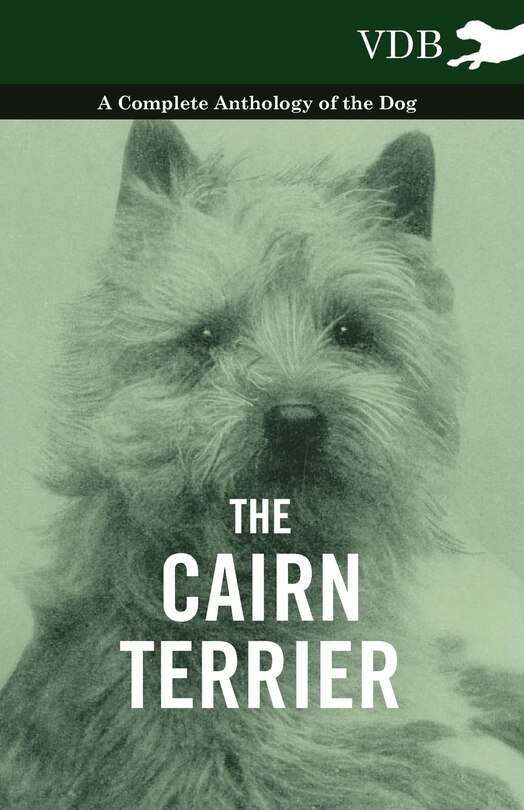Front cover_The Cairn Terrier - A Complete Anthology of the Dog -