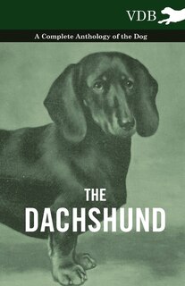 Front cover_The Dachshund - A Complete Anthology of the Dog -