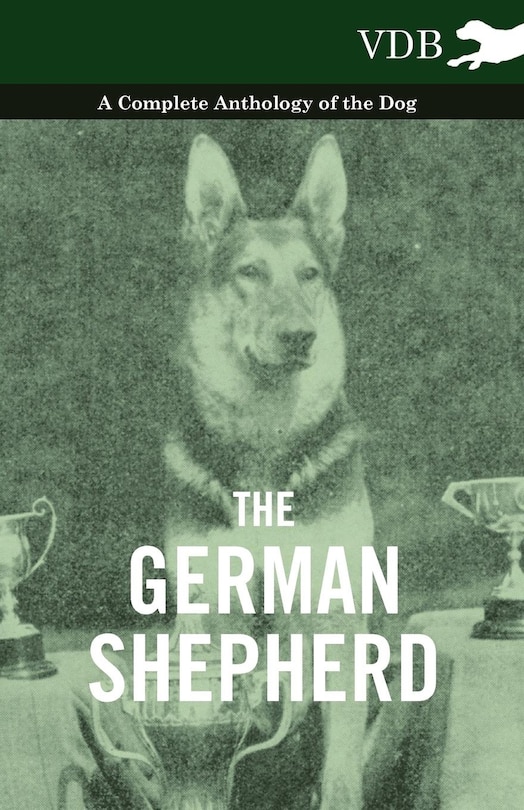 Front cover_The German Shepherd - A Complete Anthology of the Dog