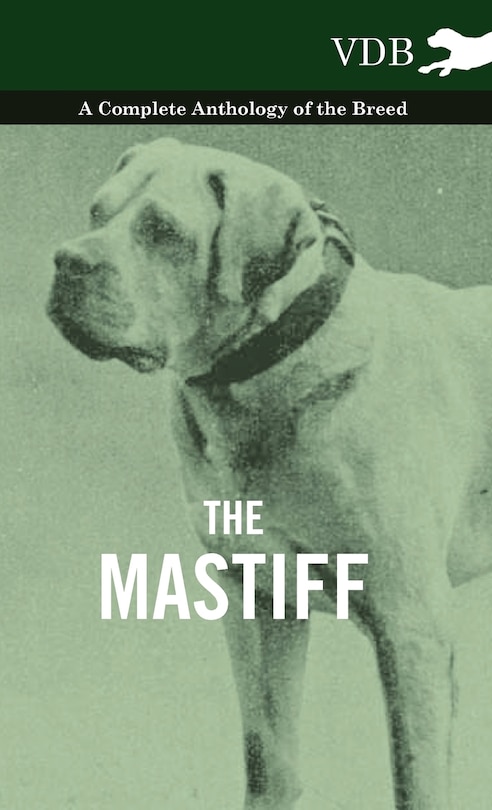 Couverture_The Mastiff - A Complete Anthology of the Breed