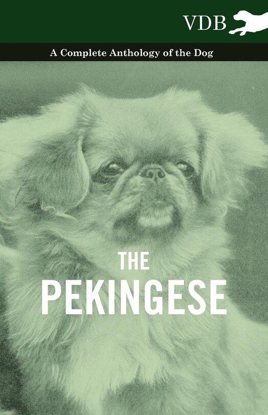 Front cover_The Pekingese - A Complete Anthology of the Dog